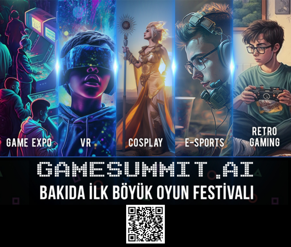 Azərbaycanda ilk böyük oyun sərgisi &ldquo;GameSummit&rdquo; keçiriləcək